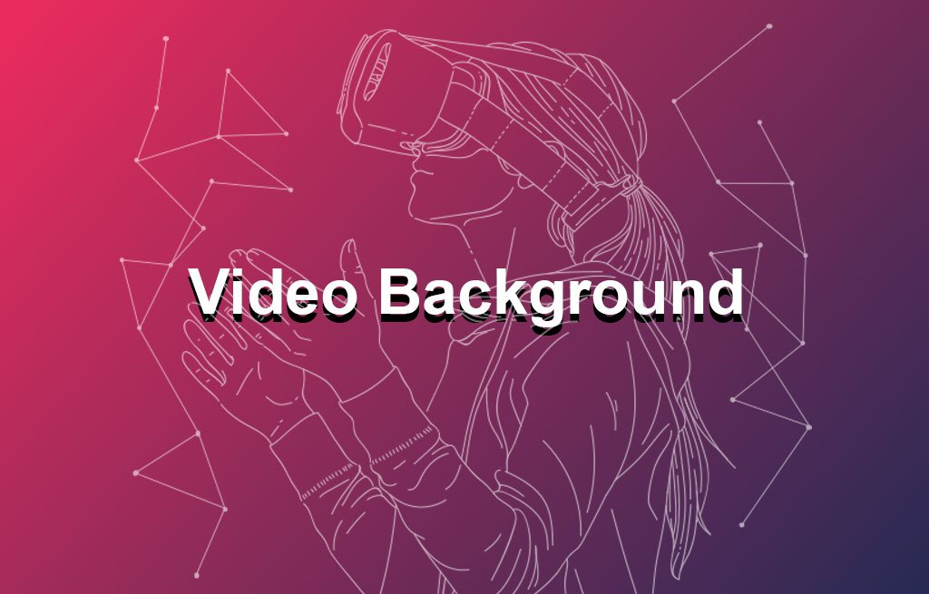 Video Background